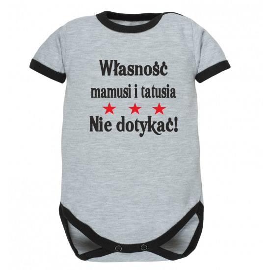 Body dziecięce z napisem Własność mamusi i tatusia. Nie dotykać!